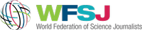 Fédération Mondiale Des Journalistes Scientifiques / World Federation Of Science Journalists
